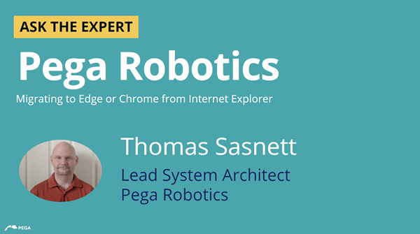 Ask the Expert - Pega Robotics with Thomas Sasnett