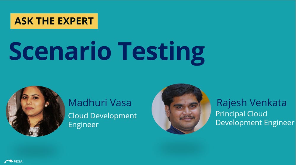 Ask the Expert - Scenario Testing with Madhuri Vasa and Rajesh Venkata