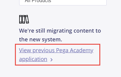View Older Version of Pega Academy